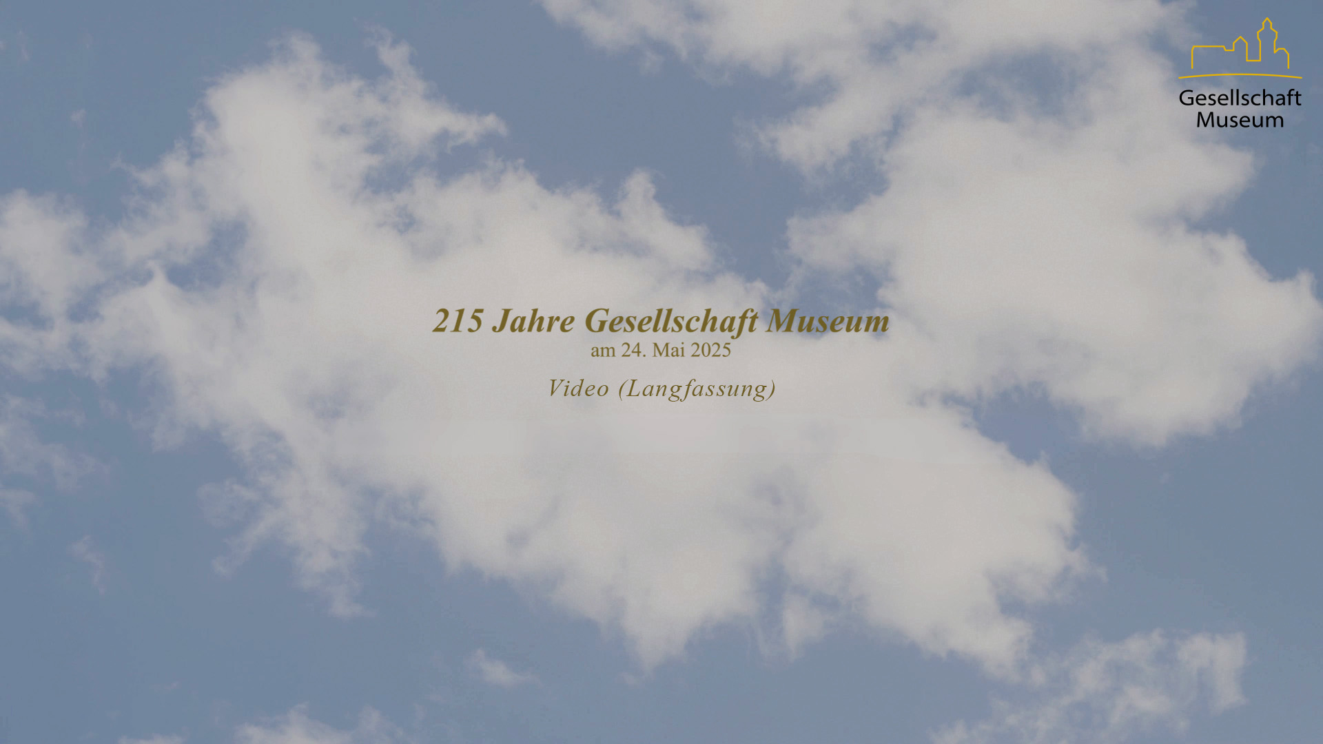 Gesellschaft Museum-215-Jahre-Lang